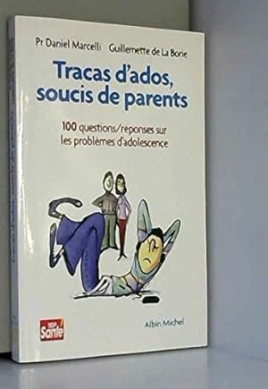 Bild des Verkufers fr Tracas d'ados soucis de parents zum Verkauf von Dmons et Merveilles