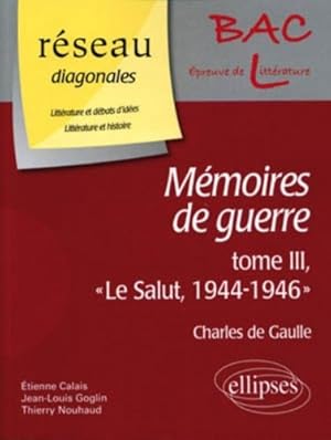 Mémoires de guerre Charles de Gaulle : Tome 3