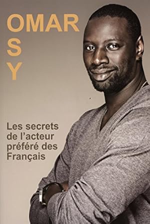 Bild des Verkufers fr Omar Sy les secrets de l'acteur prfr des Franais zum Verkauf von Dmons et Merveilles