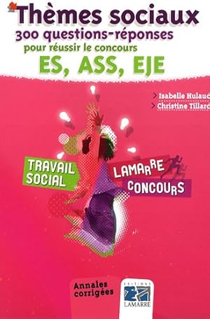 Immagine del venditore per Thmes sociaux : 300 questions-rponses pour russir le concours ES ASS EJE venduto da Dmons et Merveilles