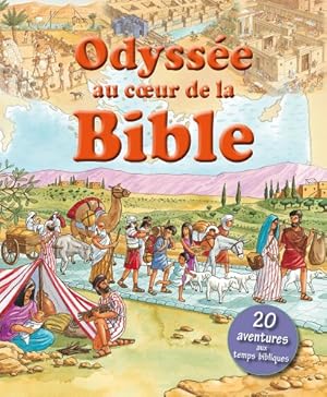 Immagine del venditore per Odysse au coeur de la Bible venduto da Dmons et Merveilles