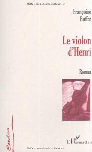 Bild des Verkufers fr Le violon d'Henri zum Verkauf von Dmons et Merveilles