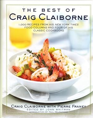 Bild des Verkufers fr The Best of Craig Claiborne: 1,000 Recipes from His New York Times Food Columns and Four of His Classic Cookbooks zum Verkauf von Cider Creek Books