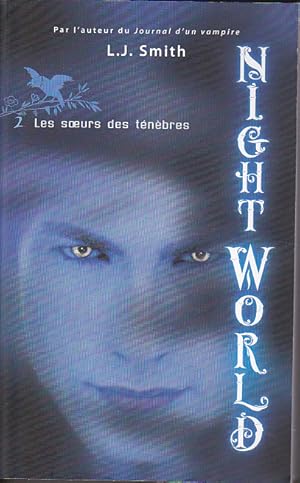 Seller image for Night world. 2. Les soeurs des tnbres for sale by Dmons et Merveilles