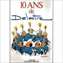 Seller image for 10 ans de Delestre for sale by Dmons et Merveilles