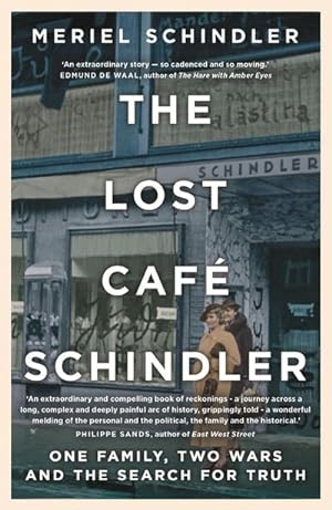 Bild des Verkäufers für The Lost Café Schindler: One family, two wars and the search for truth zum Verkauf von Rheinberg-Buch Andreas Meier eK