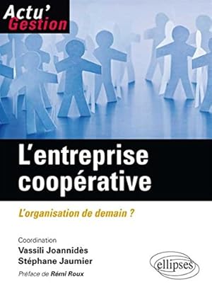 Image du vendeur pour L'Entreprise Cooprative l'Organisation de Demain mis en vente par Dmons et Merveilles