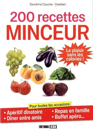 Bild des Verkufers fr 200 recettes minceur zum Verkauf von Dmons et Merveilles