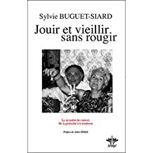 Image du vendeur pour JOUIR ET VIEILLIR SANS ROUGIR mis en vente par Dmons et Merveilles