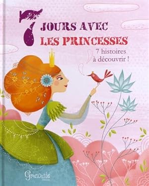 Image du vendeur pour 7 jours avec les princesses mis en vente par Dmons et Merveilles