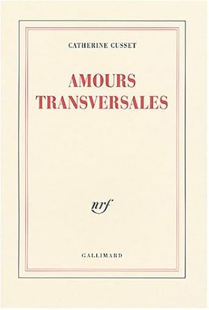 Image du vendeur pour Amours transversales mis en vente par Dmons et Merveilles