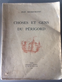 Seller image for CHOSES ET GENS DU PERIGORD for sale by Dmons et Merveilles