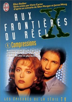 Seller image for The X Files Tome 4 : Compressions for sale by Dmons et Merveilles