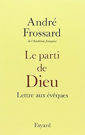 Seller image for Le parti de Dieu for sale by Dmons et Merveilles