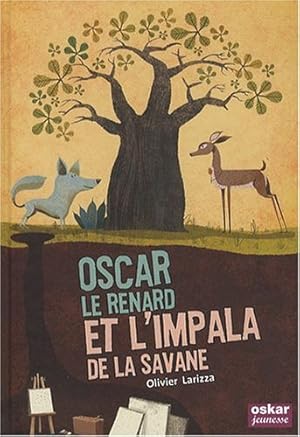 Imagen del vendedor de Oscar le renard et l'impala de la savane a la venta por Dmons et Merveilles