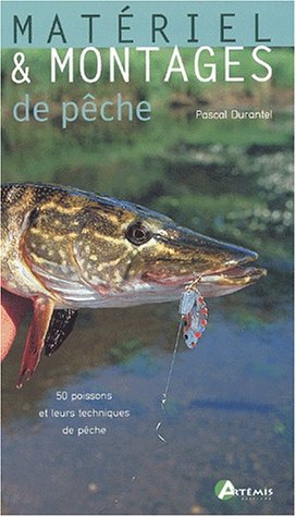 Matériel et montages de pêche