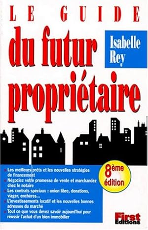 Le guide du futur propriétaire