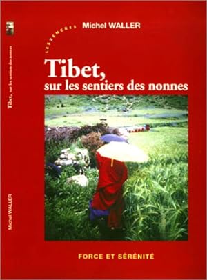 Bild des Verkufers fr Tibet sur les sentiers des nonnes zum Verkauf von Dmons et Merveilles