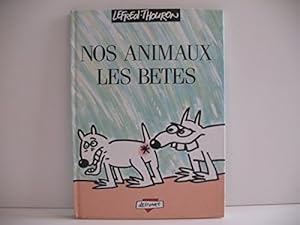 Seller image for Nos animaux les betes 112897 for sale by Dmons et Merveilles