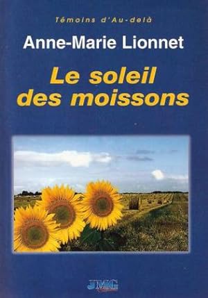 Seller image for Le soleil des moissons for sale by Dmons et Merveilles
