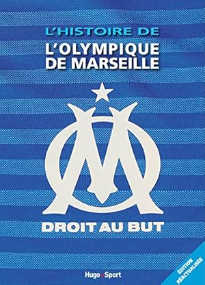 Seller image for L'histoire de l'Olympique de Marseille for sale by Dmons et Merveilles