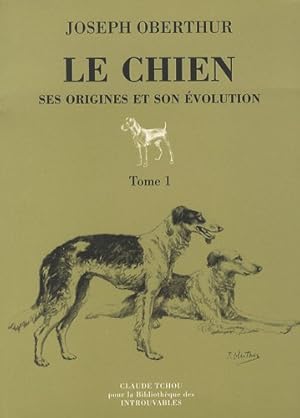 Image du vendeur pour Le chien : ses origines et son volution numro 1 mis en vente par Dmons et Merveilles