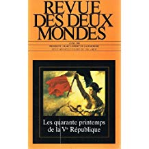 Bild des Verkufers fr REVUE DES DEUX MONDES AVRIL 1998 - - LES QUARANTE PRINTEMPS DE LA Veme REPUBLIQUE zum Verkauf von Dmons et Merveilles