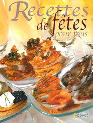 Imagen del vendedor de Recettes de ftes pour tous a la venta por Dmons et Merveilles