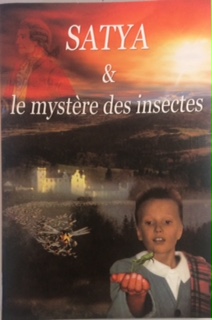 Image du vendeur pour SATYA & LE MYSTERE DES INSECTES mis en vente par Dmons et Merveilles