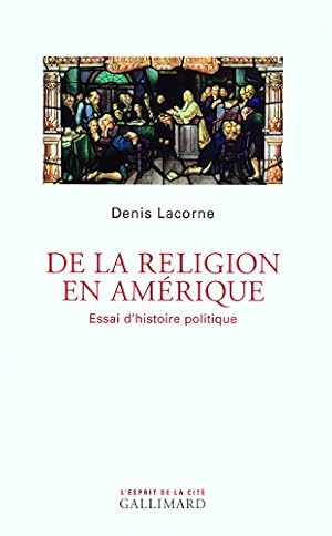 Imagen del vendedor de De la religion en Amrique: Essai d'histoire politique a la venta por Dmons et Merveilles