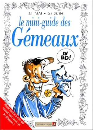 Bild des Verkufers fr Le mini-guide des gmeaux en BD : 21 mai-21 juin zum Verkauf von Dmons et Merveilles