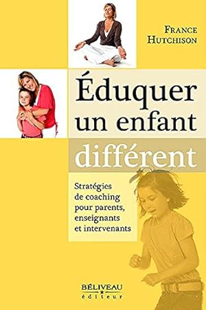 Eduquer un enfant différent