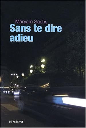 Seller image for Sans te dire adieu for sale by Dmons et Merveilles