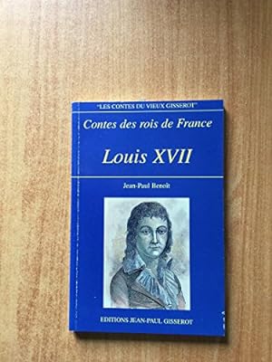 Contes des rois de France : Louis XVII
