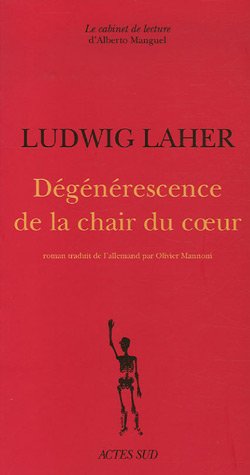 Seller image for Dgnrescence de la chair du coeur for sale by Dmons et Merveilles