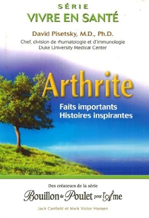 Bild des Verkufers fr Arthrite - Faits importants - Histoires inspirantes zum Verkauf von Dmons et Merveilles