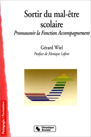 Sortir du mal-être scolaire. Promouvoir la Fonction Accompagnement