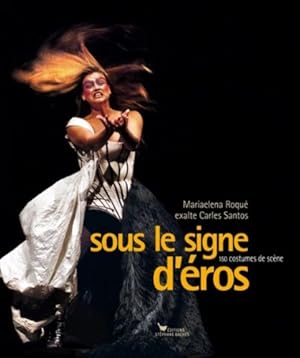 Seller image for Sous le signe d'eros for sale by Dmons et Merveilles