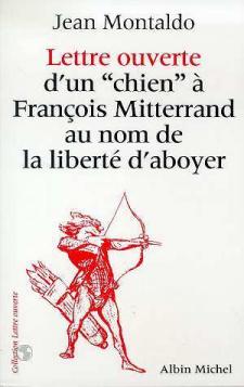 Lettre d'un 'chien' à François Mitterrand au nom de la liberté d'aboyer
