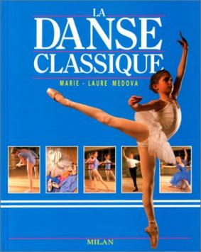 Seller image for La danse classique for sale by Dmons et Merveilles