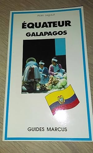 Image du vendeur pour quateur : Avec excursion aux les Galapagos mis en vente par Dmons et Merveilles