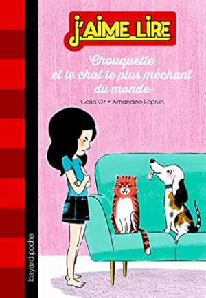 Imagen del vendedor de Chouquette Tome 03: Chouquette et le chat le plus mchant du monde a la venta por Dmons et Merveilles