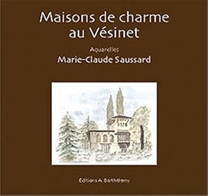 Maisons de Charme au Vésinet