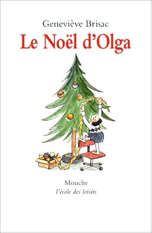 Image du vendeur pour Le Nol d'Olga mis en vente par Dmons et Merveilles