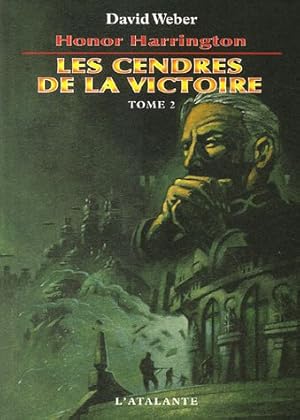 Seller image for Honor Harrington Les Cendres de la victoire : Tome 2 for sale by Dmons et Merveilles