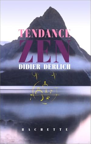 Seller image for Tendance zen for sale by Dmons et Merveilles