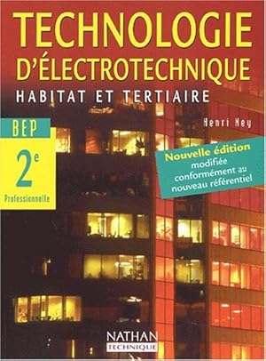 Seller image for Technologie d'lectrotechnique 2nde professionnelle BEP. : Habitat et tertiaire for sale by Dmons et Merveilles