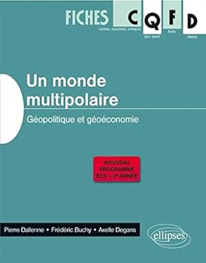 Imagen del vendedor de Un Monde Multipolaire Gopolitique et Goconomie Programme 2014 ECS 2 Anne a la venta por Dmons et Merveilles