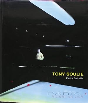 Imagen del vendedor de Tony Soulie - Paris Ronde de Nuit a la venta por Dmons et Merveilles