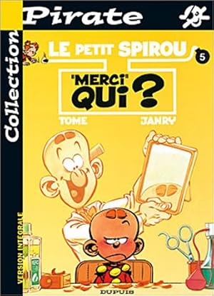 Imagen del vendedor de BD Pirate : Petit Spirou tome 5 : Merci qui a la venta por Dmons et Merveilles